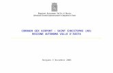 Bergamo 3 Novembre 2005 CORRADO GEX AIRPORT – SAINT CHRISTOPHE (AO) REGIONE AUTONOMA VALLE D’AOSTA R egione A utonoma V alle d’ A osta Direzione Grandi.