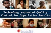 Technology supported Quality Control for Superlative Results 1.