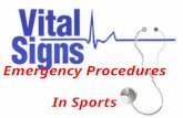 Emergency Procedures In Sports. v Most Injuries DO NOT result in life or death emergency situations. v PROMPT CARE is ESSENTIAL!