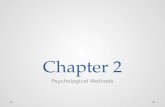 Chapter 2 Psychological Methods. 2 Chapter 2 Chapter 2: Section 1 Conducting Research.