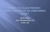 Alma Swan Key Perspectives Ltd Truro, UK. Key Perspectives Ltd  Overall theme: The digital world  How users (faculty and students) use libraries  The.