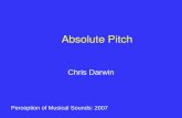 Absolute Pitch Chris Darwin Perception of Musical Sounds: 2007.
