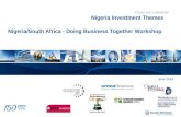 Private and confidential Nigeria Investment Themes Nigeria/South Africa - Doing Business Together Workshop June 2014.
