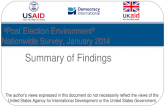 Summary of Findings “Post Election Environment” Nationwide Survey, January 2014 The author’s views expressed in this document do not necessarily reflect.