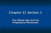 Chapter 21 Section 1 The Gilded Age and the Progressive Movement.