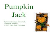 Pumpkin Jack by Teresa Jennings, Music K-8, Volume 8, Number1 © 1997 Plank Road Publishing.