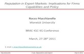 MacchiavelloTrust, Reputation and ExportMarch 2011 Reputation in Export Markets: Implications for Firms Capabilities and Policy Rocco Macchiavello Warwick.