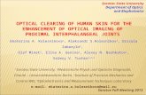 OPTICAL CLEARING OF HUMAN SKIN FOR THE ENHANCEMENT OF OPTICAL IMAGING OF PROXIMAL INTERPHALANGEAL JOINTS Ekaterina A. Kolesnikova 1, Aleksandr S.Kolesnikov.