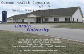Lincoln University Common Health Concerns of Small Ruminants Charlotte Clifford-Rathert, DVM Cooperative Extension and Research Assistant Professor State.