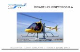 HELICOPTER FLIGHT SIMULATOR / TRAINER CICARE SVH-3.