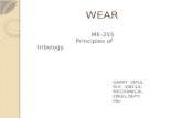 WEAR WEAR GAMIT VIPUL M.E. (08214) MECHANICAL ENGG.DEPT. IISc ME-255 Principles of tribology.