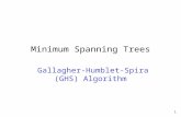 1 Minimum Spanning Trees Gallagher-Humblet-Spira (GHS) Algorithm.