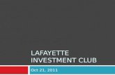 LAFAYETTE INVESTMENT CLUB Oct 21, 2011. Agenda  Club News  China Mobile  Frontier Communications  Pharmaceuticals vs. Biotech.