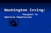 Washington Irving: Passport to American Romanticism.