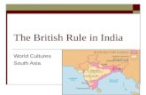 The British Rule in India World Cultures South Asia.