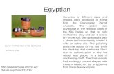 Egyptian Ceramics of different sizes and shapes were produced in Egypt from the Predynastic Period onwards. The potter took advantage of the residual clays.