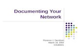 Documenting Your Network Florence J. Davidson March 18, 2004 CIS460A1.