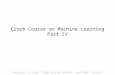 Crash Course on Machine Learning Part IV Several slides from Derek Hoiem, and Ben Taskar.