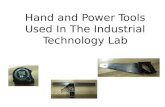 Hand and Power Tools Used In The Industrial Technology Lab.