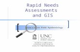 Rapid Needs Assessments and GIS. Goals Describe the uses of rapid needs assessments in post-disaster settings Understand the sampling methodology used.