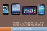 MOBILE APPLICATIONS FOR EMERGENCY PREPAREDNESS Massachusetts Emergency Preparedness Region 4b Jennifer Brais, MPH November 2014.