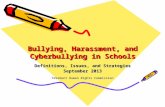 Bullying, Harassment, and Cyberbullying in Schools Definitions, Issues, and Strategies September 2013 ©Vermont Human Rights Commission.