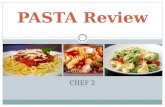 CHEF 2 PASTA Review. Random Pasta Facts The average American eats 19 pounds of pasta per year In the 19 th century, barefoot men stomped on pasta dough.