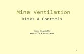 1 Mine Ventilation Risks & Controls Jason Wagstaffe Wagstaffe & Associates.
