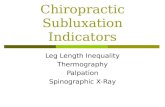 Chiropractic Subluxation Indicators Leg Length Inequality Thermography Palpation Spinographic X-Ray.