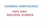 Saturated fat Unsaturated fat Fat molecule that has no carbon –carbon double bonds Fat molecule that has at least ONE carbon –carbon double bonds.