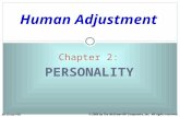 PERSONALITY Chapter 2: Human Adjustment McGraw-Hill © 2006 by The McGraw-Hill Companies, Inc. All rights reserved.