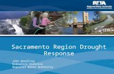 Sacramento Region Drought Response John Woodling Executive Director Regional Water Authority.