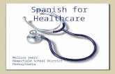 Spanish for Healthcare Melissa Swarr Hempsfield School District Pennsylvania.