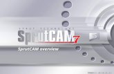 SprutCAM overview Contents. SprutCAM SprutCAM7 – CAM system designed to generate NC-programs for machining parts on 2D, 2.5D, 3D and 5D milling and lathe.