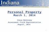 Personal Property March 1, 2014 Steve McKinney Assessment Field Representative August, 2014 1.
