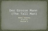 Abbey Sweeney 3/12/12 Period 2. Widely known as The Slender Man. Also known as The Tall Man, Der Grosse Mann in Germany (originated from here), Fear Dubh.