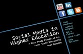 Social Media in Higher Education A Case Study Presented by: Texas State University Team Awesome Team Awesome: Jasmine Burgess Nelly Chavez Jenni Kraft.