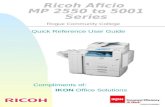 Ricoh Aficio MP 2550 to 5001 Series Quick Reference User Guide Compliments of: IKON Office Solutions Rogue Community College.
