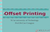 Offset Printing Xi’an university of Technology Prof.Dr.Cao Congjun.