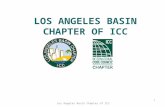 1 Los Angeles Basin Chapter of ICC L OS A NGELES B ASIN C HAPTER OF ICC.