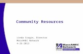 Community Resources Linda Cragin, Director MassAHEC Network 4-26-2013.