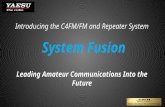 Introducing the C4FM/FM and Repeater System Leading Amateur Communications Into the Future.