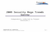 Sponsored by Lumension Ponemon Institute© Private & Confidential Document Page 1 2009 Security Mega Trends Survey Independently conducted by Ponemon Institute.