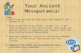 Tour Ancient Mesopotamia! Objectives: 1.Students will understand and communicate how conquest brought new empires and ideas to the Middle East. 2.Students.