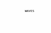 WAVES. What is a wave (continuous wave)? A repeating and periodic disturbance that transfers energy from one place to another They are an energy transport.