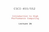 CSCI-455/552 Introduction to High Performance Computing Lecture 26.