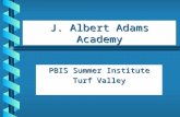 J. Albert Adams Academy PBIS Summer Institute Turf Valley.