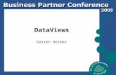 DataViews Darren Reimer. What is DataViews? 1.A customizable tool to view your data. 2.A graphing application that provides static charts or a visual.