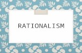 RATIONALISM. Beliefs…Puritans and after… ◦ Puritans believed that their fate was predetermined, which means they felt no matter what they did, or how.