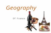 Geography Of France. Objectives Identify France on a blank map of Europe. How do France’s borders protect it? What is the weak point in France’s border?
